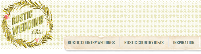 Rustic Wedding Chic