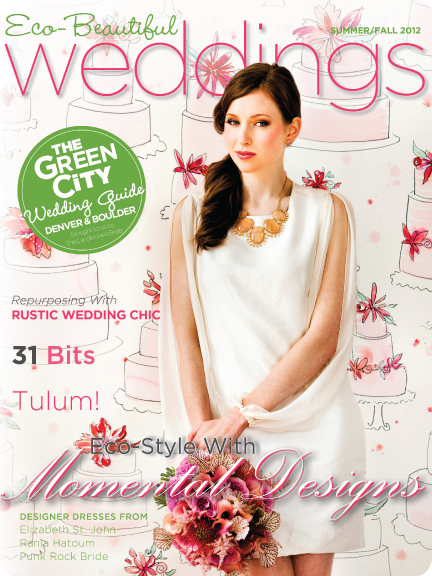 Summer/fall 2012 Issue of Eco-Beautiful Weddings Magazine